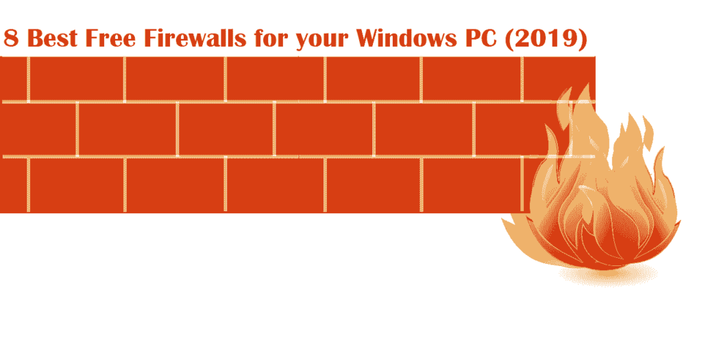 8 Best Free Software Firewalls for your Windows 10/11 2022