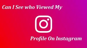Check To See Who Viewed My Profile on Instagram 2022 (Guide)