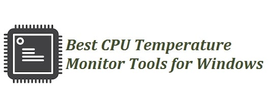 8 Best CPU Temperature Monitor Tools for Windows 10/11 in 2022