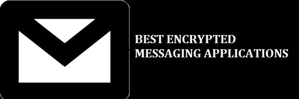 8 Best Encrypted Secure Messaging Apps for Android/iOS 2022