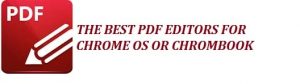 5 Best Free PDF Editors for Chrome OS Chromebooks (2022)