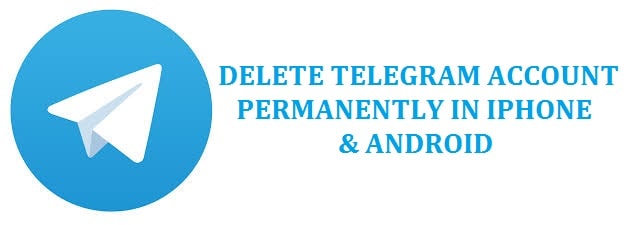 How to Delete Your Telegram Account Permanently in 2022