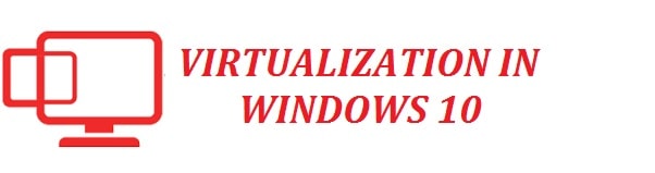 How to Enable Virtualization in Windows 10/11