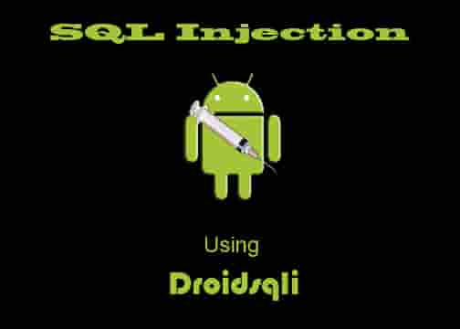 DroidSQLi Free Download - #1 Android Hacking App of 2022