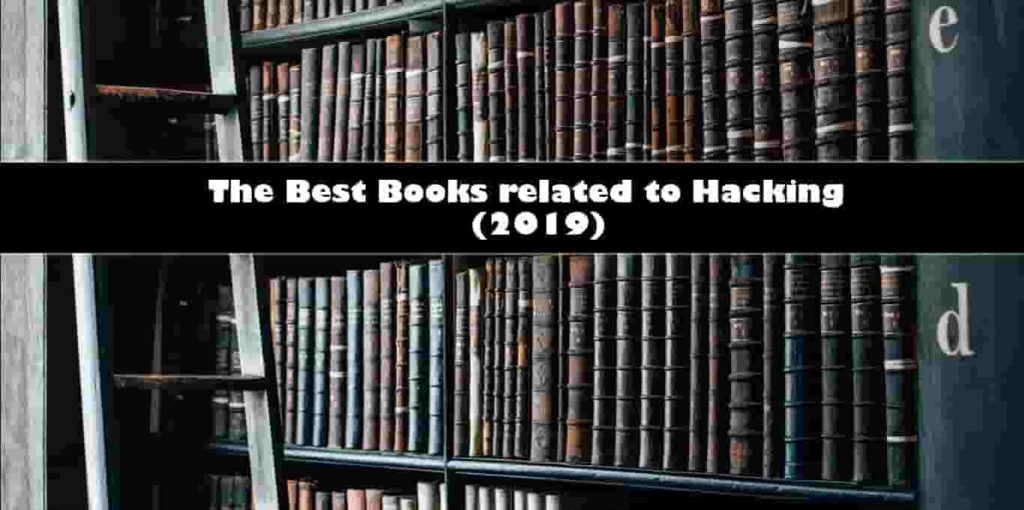 6 Best Hacking Books For 2022 - Learn Hacking & PenTesting