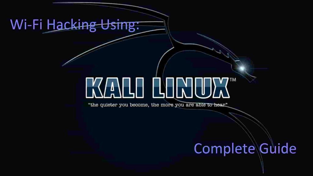 Top Wifi Hacking Tools for Kali Linux Wireless Hacking Attacks