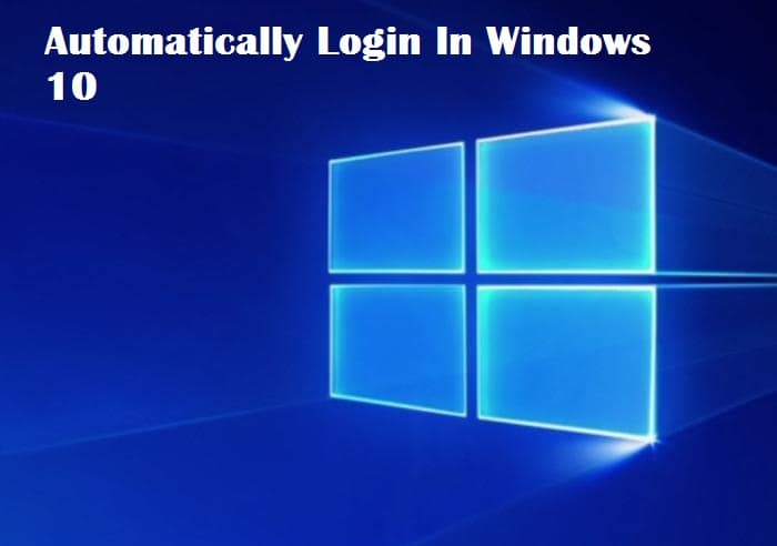 How to Set Up Auto Sign In & Login for Windows 10/11 2022