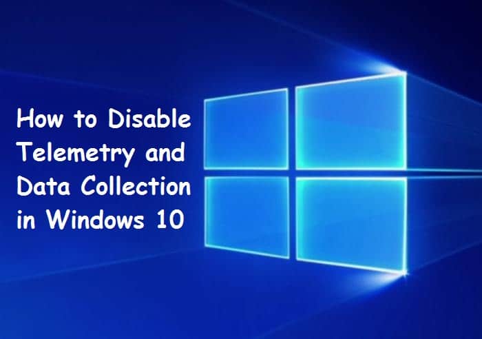 How to Stop/Disable Telemetry and Data Collection in Windows 10 2021