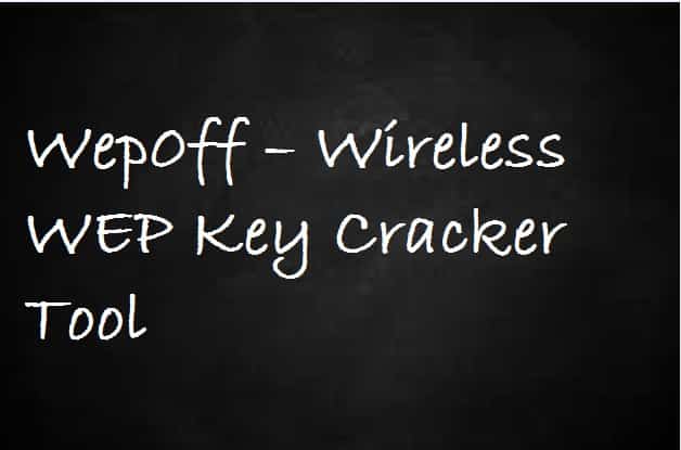 Wep0ff Free Download 2022 - Wireless WEP Password Cracker
