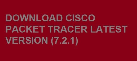 cisco packet tracer free download for windows 7 32 bit