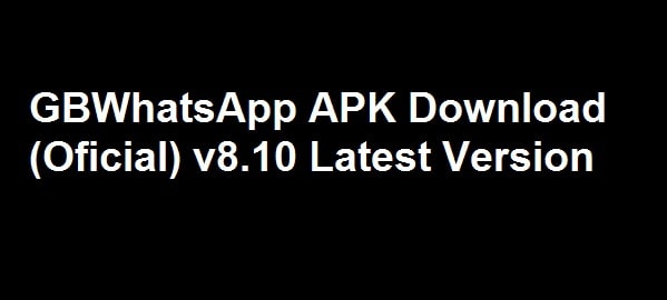 GBWhatsApp APK Free Download (2022 Latest Version App)