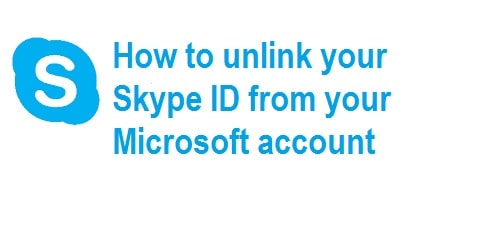How to Unlink Skype Account from Microsoft in 2022