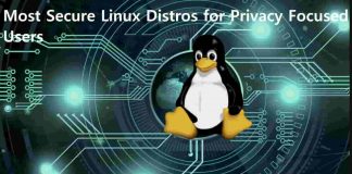 10 Best Most Secure Linux Distros for Security and Privacy 2020 (Download)