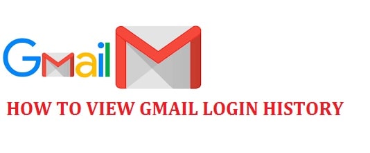 How to Check Gmail Login History - Who has last logged in
