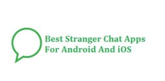 9 Best Stranger Chat Apps For Android And iOS 2020 - Chat With Strangers
